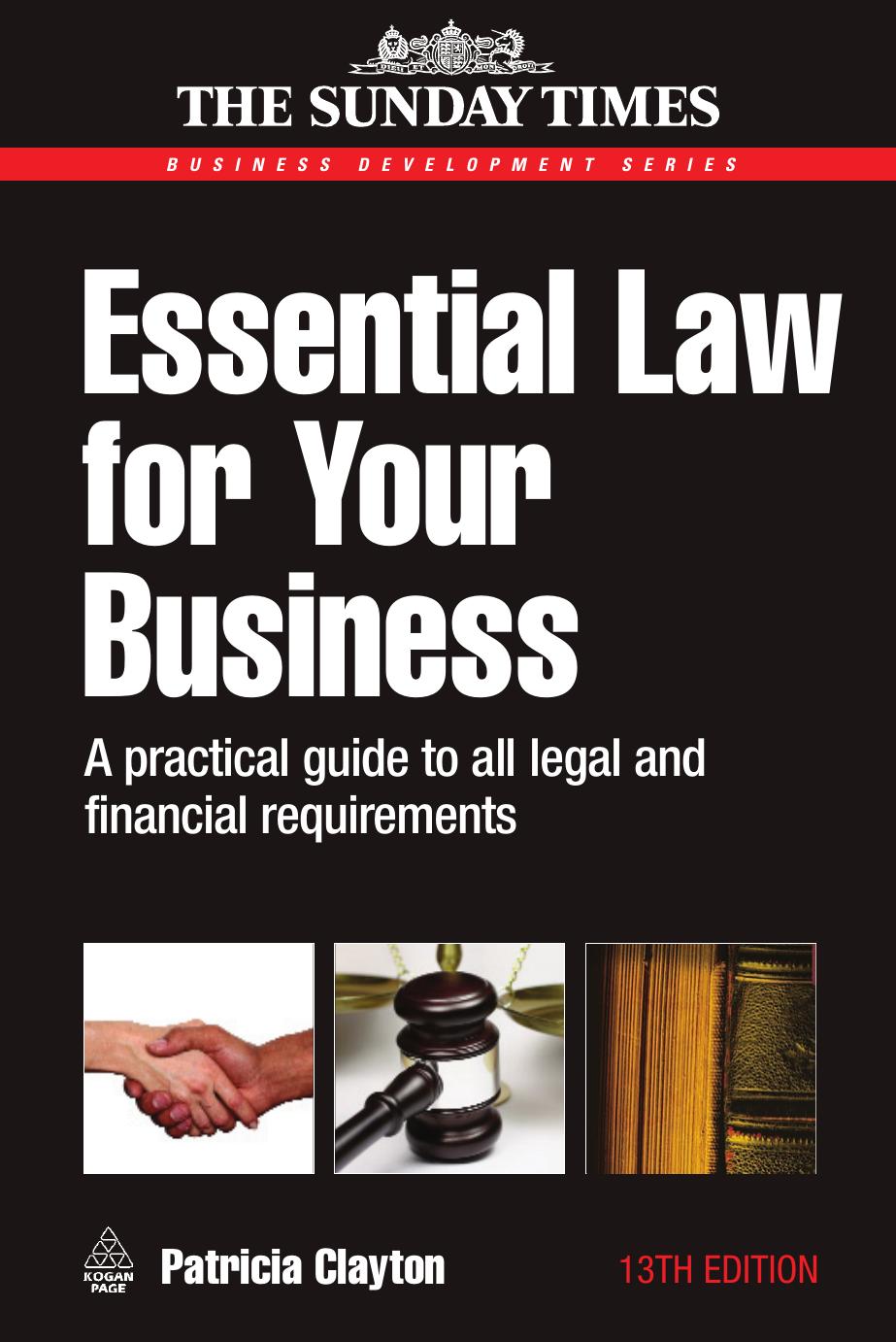 Essential Law for Your Business: A Practical Guide to All Legal and Financial Requirements (Sunday Times Business Developm) by Patricia Clayton