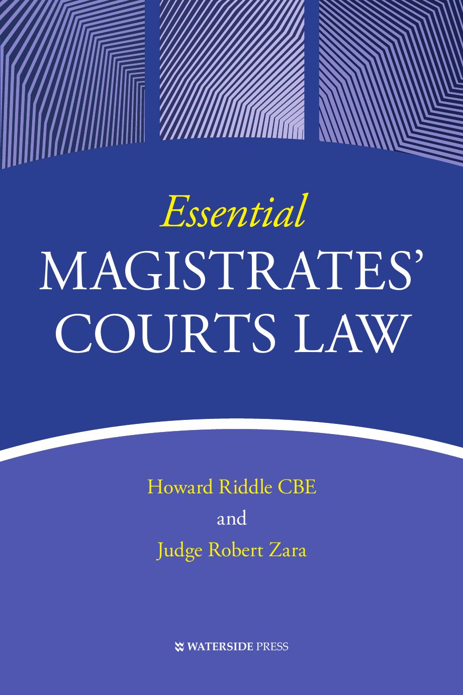 Essential Magistrates' Courts Law by Howard Riddle; Robert Zara