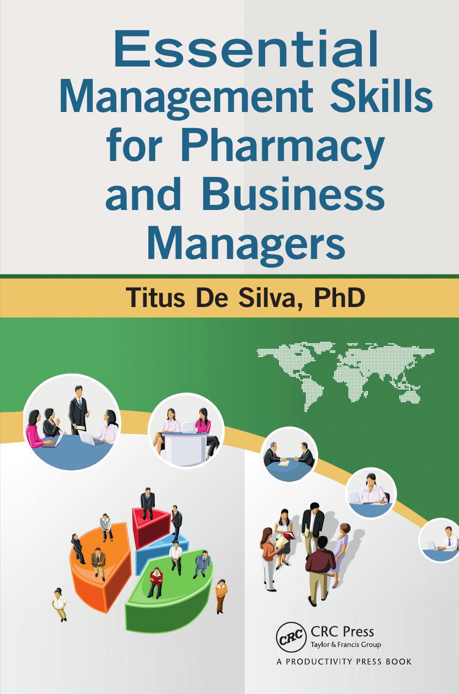 Essential Management Skills for Pharmacy and Business Managers by Unknow
