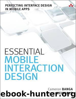 Essential Mobile Interaction Design: Perfecting Interface Design in Mobile Apps (Fahad Batla's Library) by Cameron Banga & Josh Weinhold