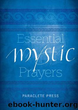 Essential Mystic Prayers by Paraclete Press