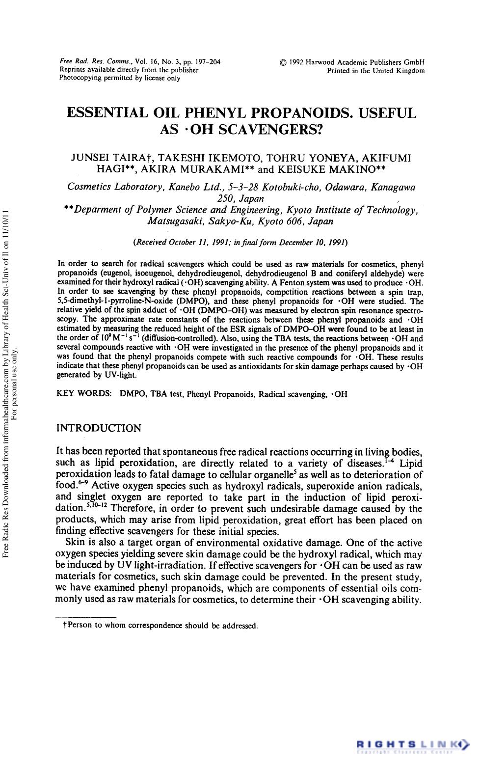 Essential Oil Phenyl Propanoids. Useful as OH Scavengers? by Junsei Taira1† Takeshi Ikemoto1 Tohru Yoneya1 Akifumi Hagi2 Akira Murakami2 & Keisuke Makino2