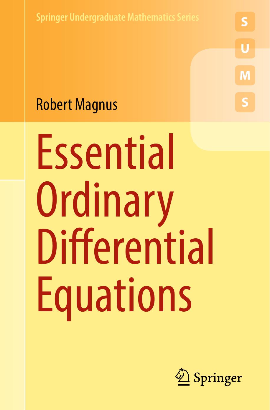 Essential Ordinary Differential Equations by Robert Magnus