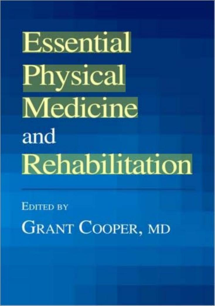 Essential Physical Medicine and Rehabilitation by Unknown