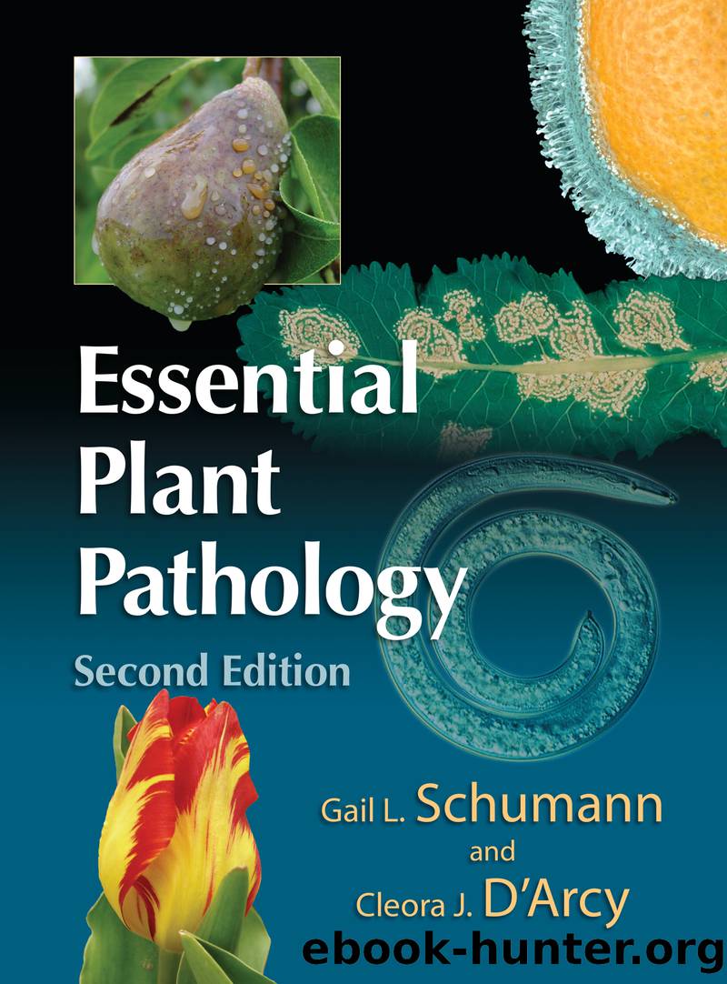 Essential Plant Pathology: Second Edition by Gail L. Schumann & Cleora J. D’Arcy