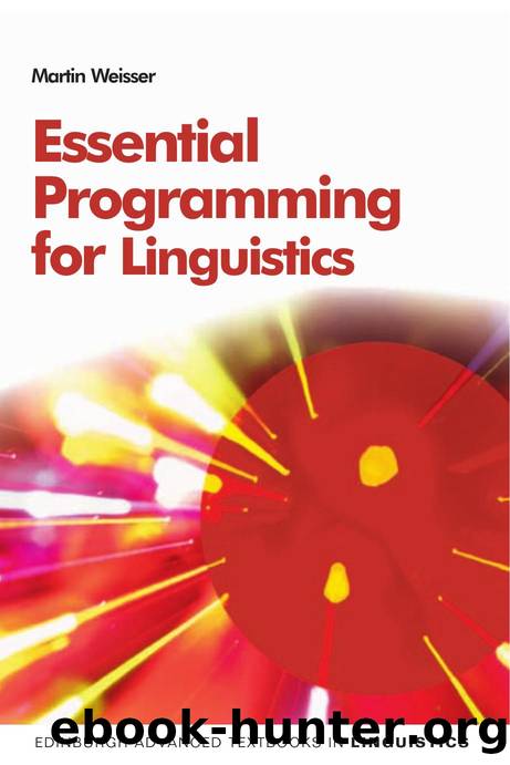 Essential Programming for Linguistics by Martin Weisser