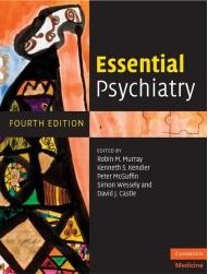 Essential Psychiatry by Robin M. Murray