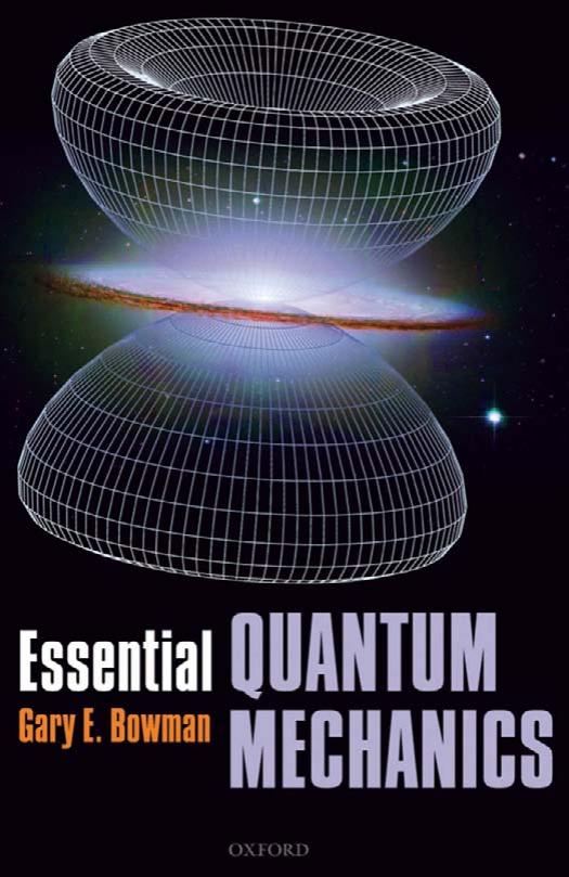 Essential Quantum Mechanics by Gary Bowman