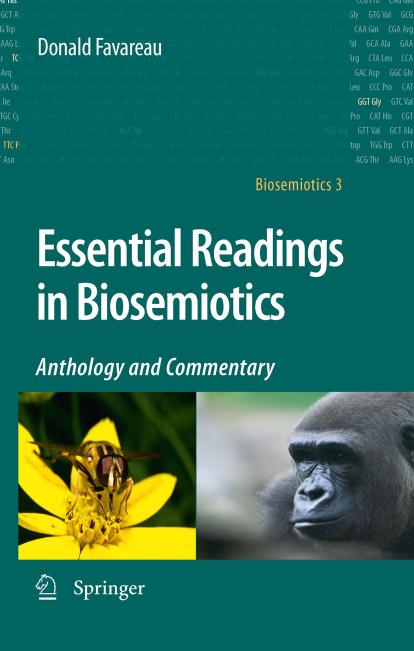 Essential Readings in Biosemiotics: Anthology and Commentary by Donald Favareau (auth.)