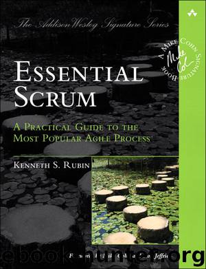 Essential Scrum: A Practical Guide to the Most Popular Agile Process (Shawn Kahl's Library) by Kenneth S. Rubin