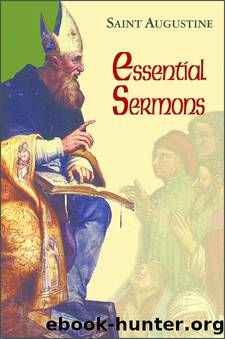 Essential Sermons (Augustine Series) by Saint Augustine