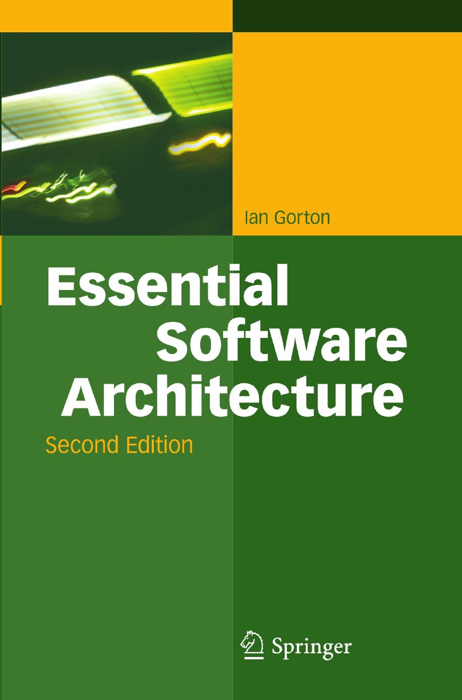 Essential Software Architecture by Gorton Ian