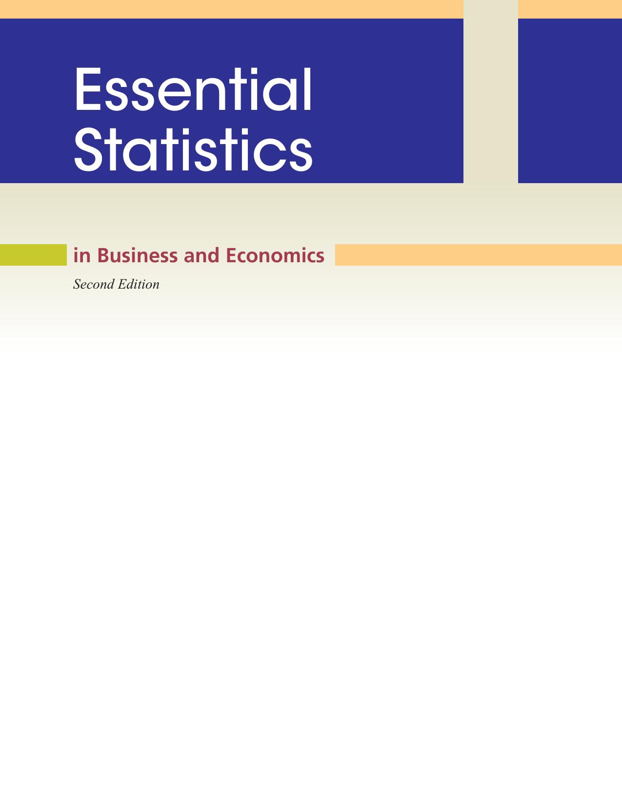 Essential Statistics in Business and Economics by David Doane Lori E. Seward