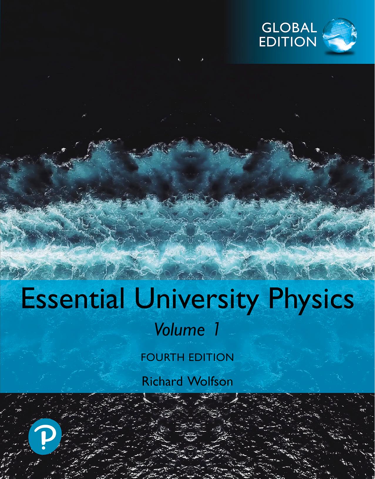 Essential University Physics, Global Edition by Richard Wolfson