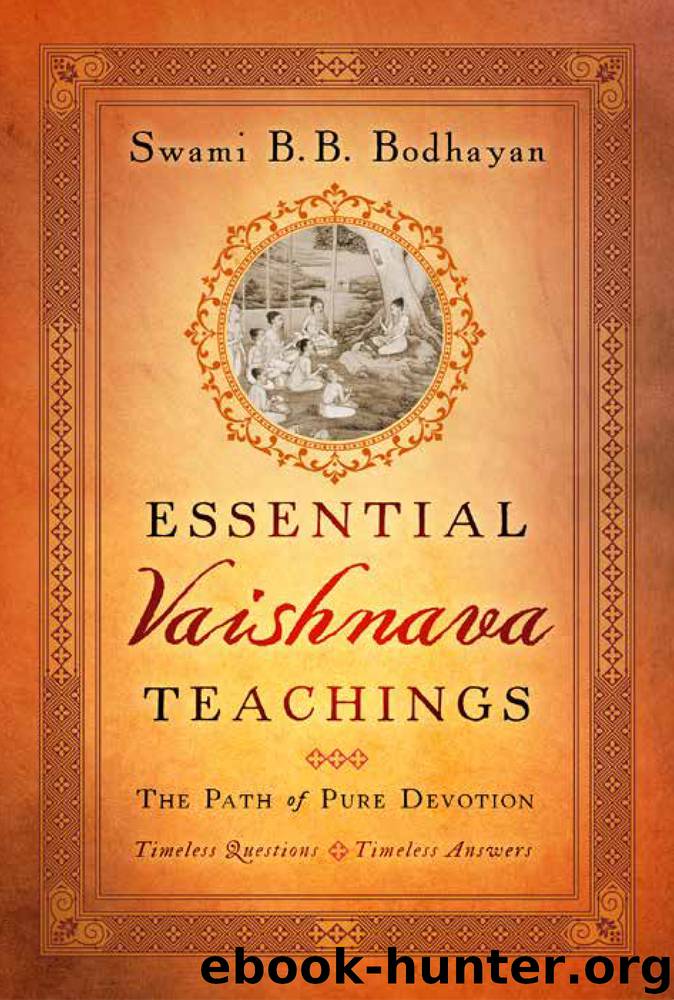 Essential Vaishnava Teachings by Swami B.B. Bodhayan