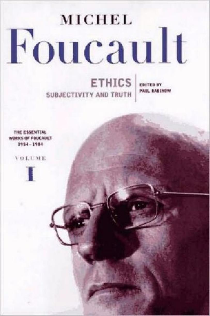 Essential Works, vol 1 by Michel Foucault Paul Rabinow Robert Hurley