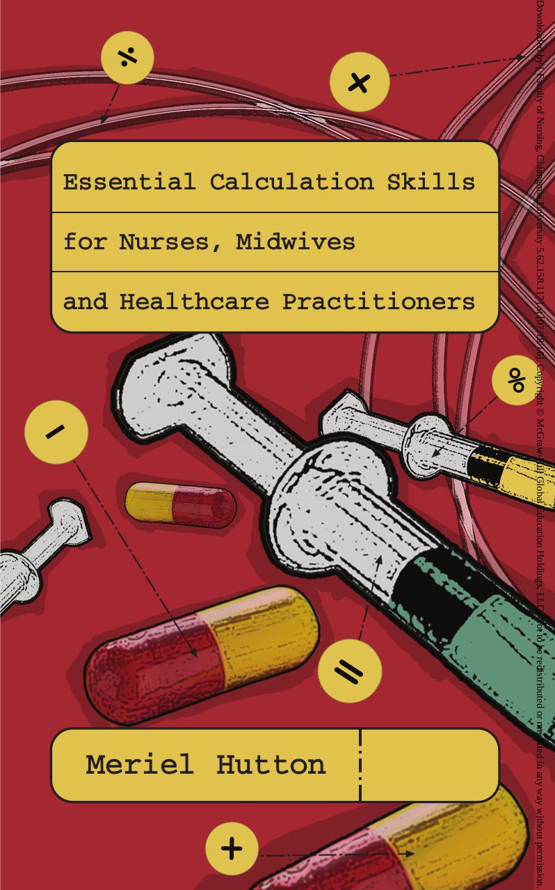 Essential calculation skills for nurses, midwives and healthcare practitioners by Hutton Meriel