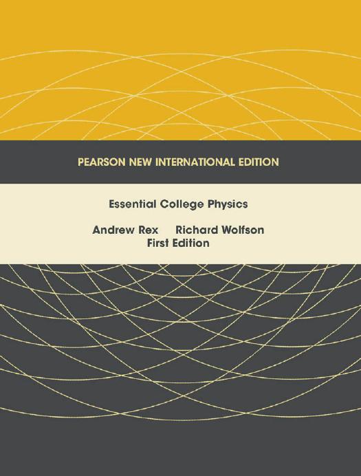 Essential college physics by Rex Andrew F.; Wolfson Richard