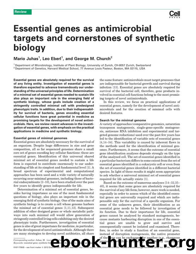 Essential genes as antimicrobial targets and cornerstones of synthetic biology by Mario Juhas