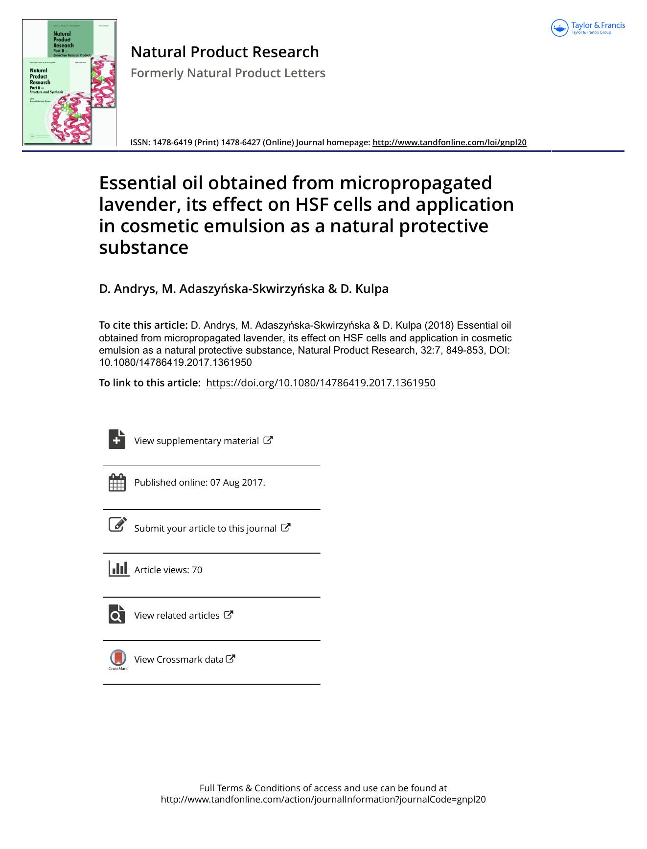Essential oil obtained from micropropagated lavender, its effect on HSF cells and application in cosmetic emulsion as a natural protective substance by D. Andrys & M. Adaszyńska-Skwirzyńska & D. Kulpa