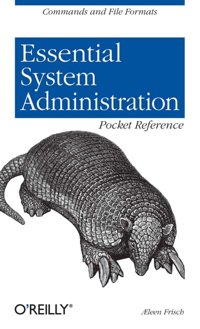 Essential system administration: pocket reference by Frisch Aeleen