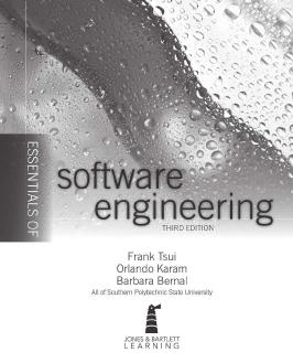 Essentials Of Software Engineering by Frank Tsui Orlando Karam Barbara Bernal