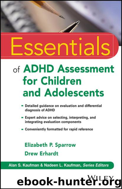 Essentials of ADHD Assessment for Children and Adolescents (Essentials of Psychological Assessment) by Elizabeth P. Sparrow