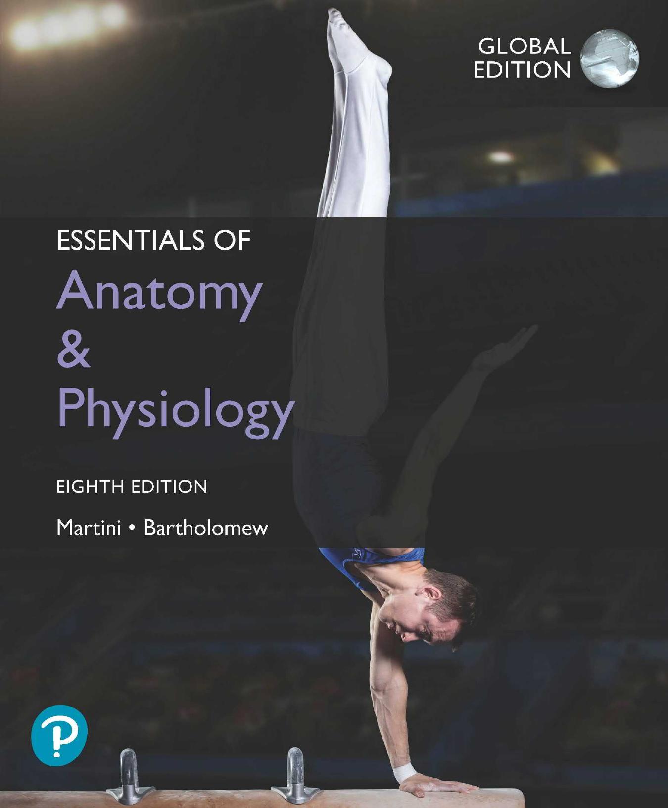 Essentials of Anatomy & Physiology by Frederic Martini Edwin Bartholomew
