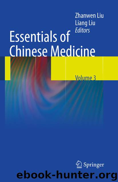 Essentials of Chinese Medicine by Zhanwen Liu & Liang Liu