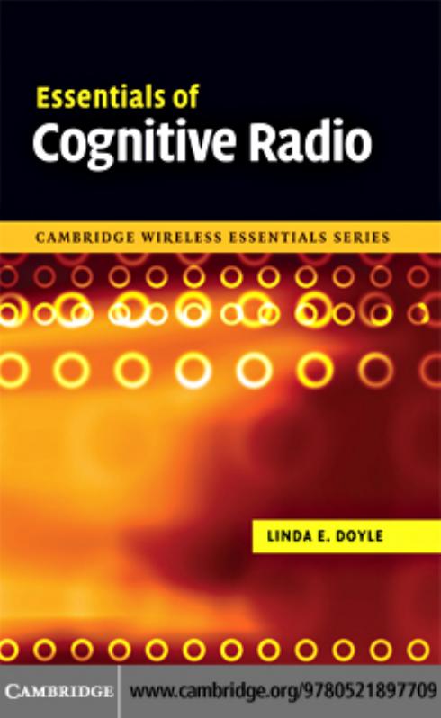 Essentials of Cognitive Radio by Linda Doyle