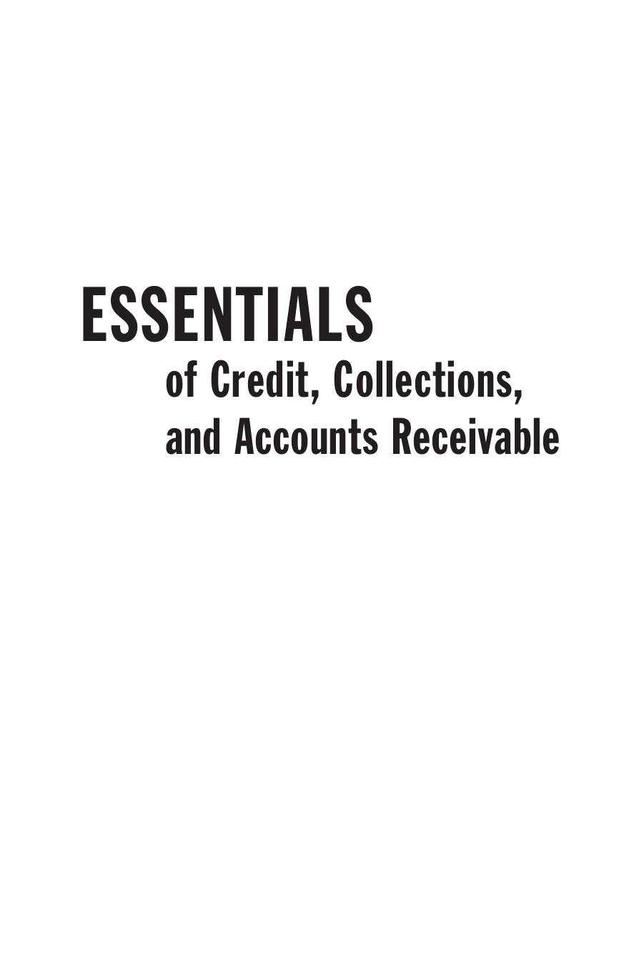 Essentials of Credit, Collections, and Accounts Receivable by Mary S. Schaeffer