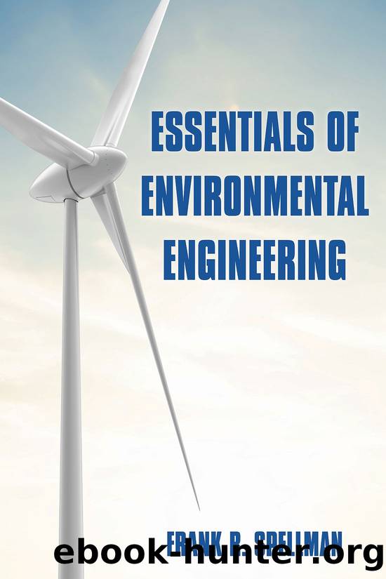 Essentials of Environmental Engineering by Spellman Frank R.;