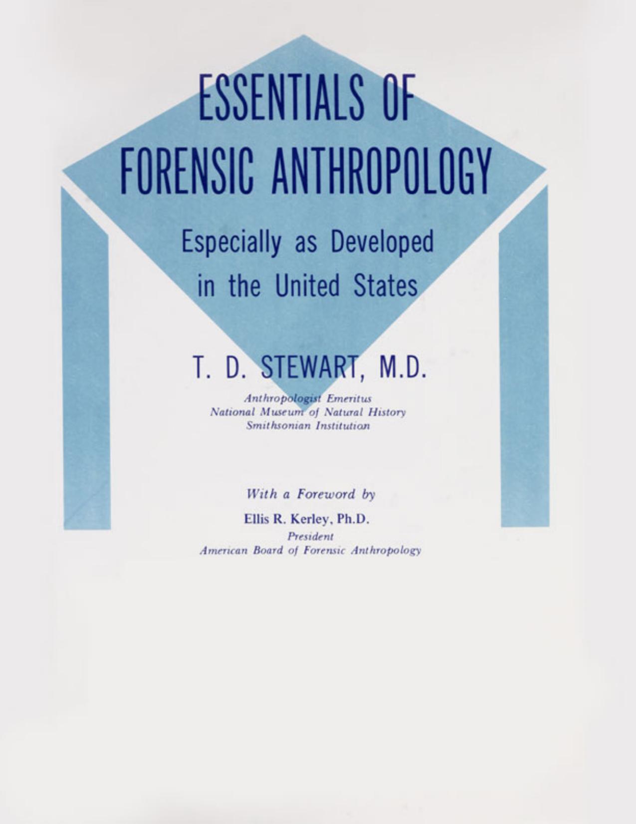 Essentials of Forensic Anthropology. by Stewart Thomas Dale