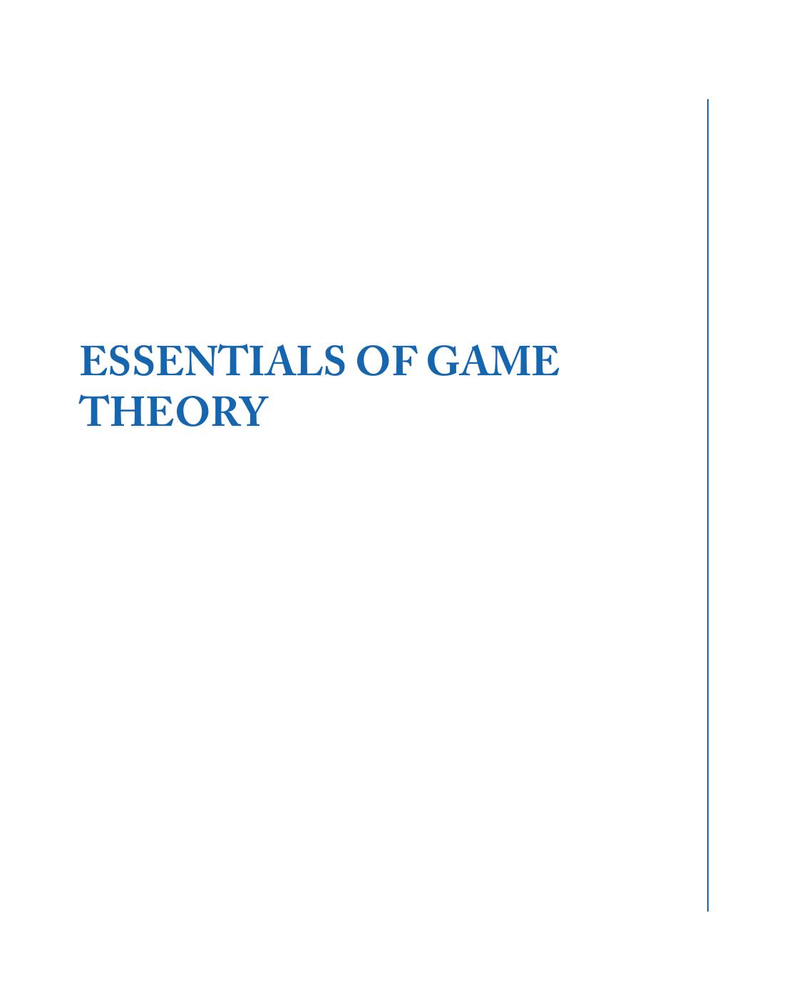 Essentials of Game Theory by Kevin Leyton-Brown & Yoav Shoham
