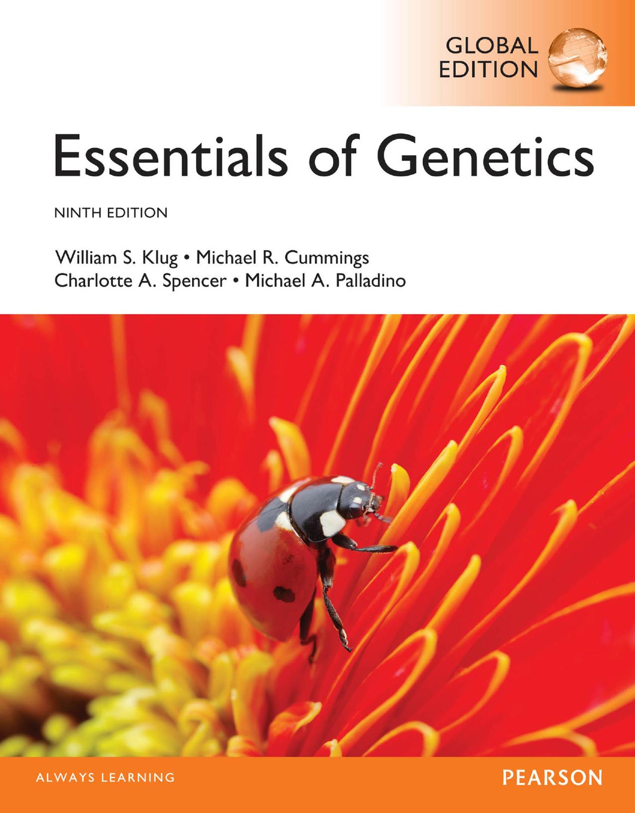 Essentials of Genetics, Global Edition by William S. Klug Michael R. Cummings Charlotte A. Spencer Michael A. Palladino