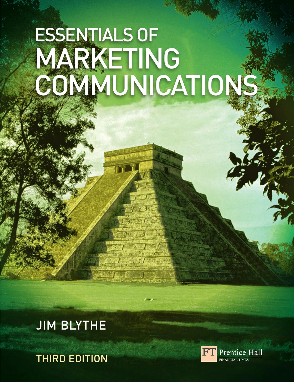 Essentials of Marketing Communications by Unknow
