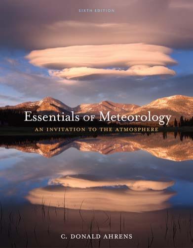 Essentials of Meteorology: An Invitation to the Atmosphere (Repost) by C. Donald Ahrens