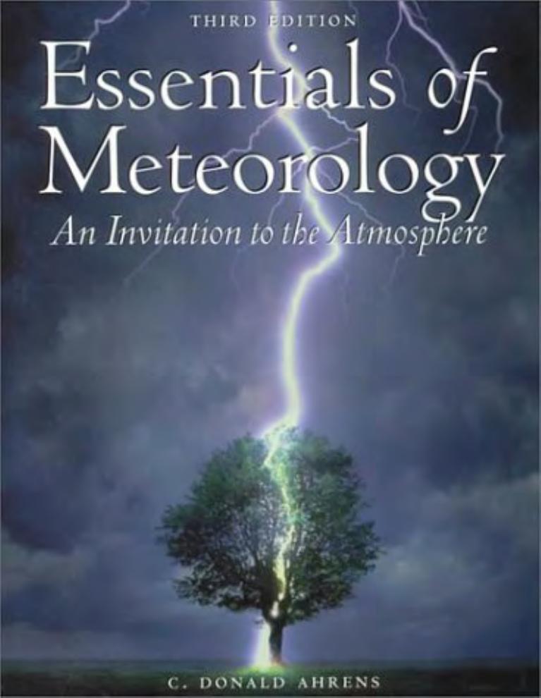 Essentials of Meteorology: An Invitation to the Atmosphere by C. Donald Ahrens