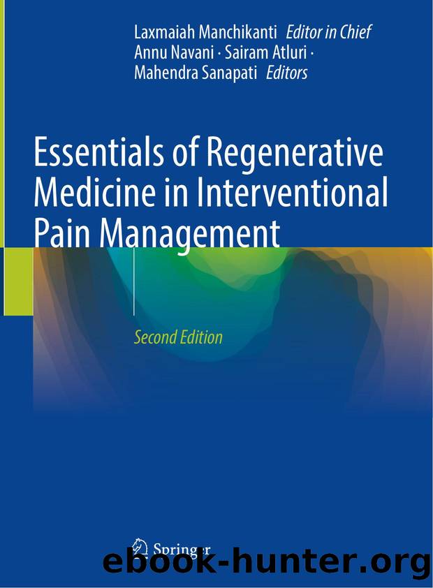 Essentials of Regenerative Medicine in Interventional Pain Management by Unknown
