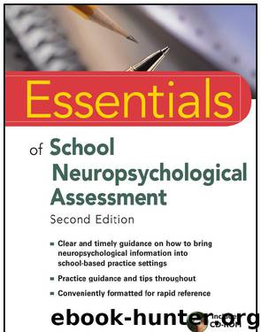 Essentials of School Neuropsychological Assessment by Miller Daniel C