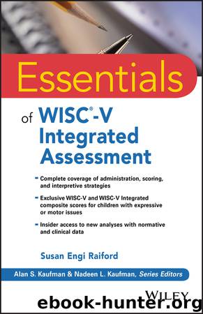 Essentials of WISC-V Integrated Assessment by Susan Engi Raiford