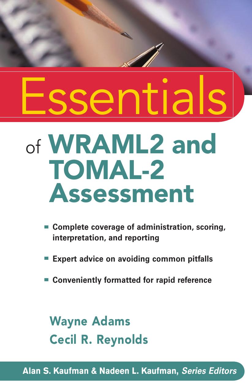 Essentials of WRAML2 and TOMAL-2 Assessment by Wayne Adams Cecil R. Reynolds