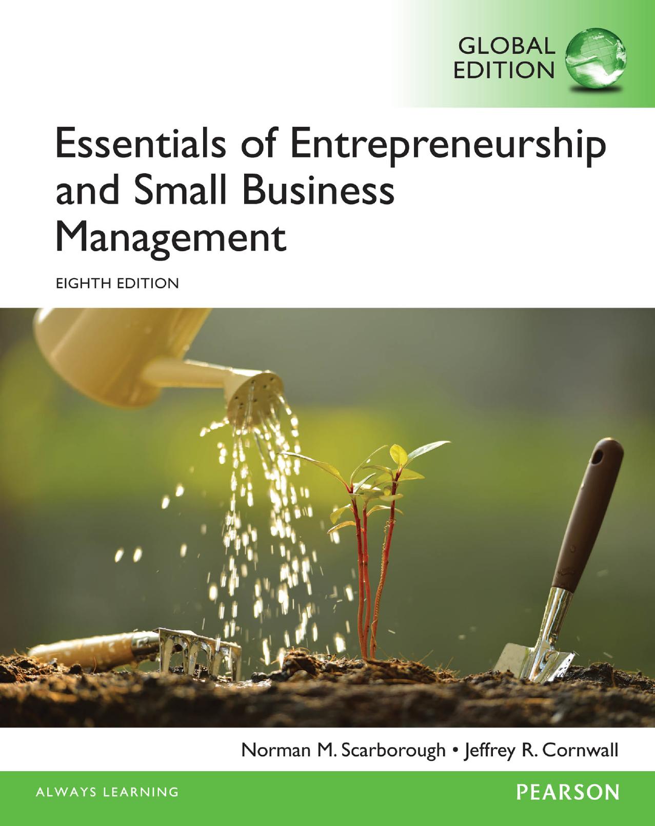 Essentials of entrepreneurship and small business management by Cornwall Jeffrey R.; Scarborough Norman M.; Zimmerer Thomas
