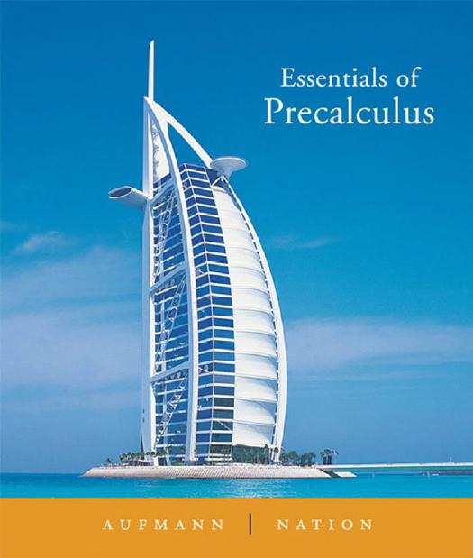 Essentials of precalculus by Richard N. Aufmann; Richard Nation