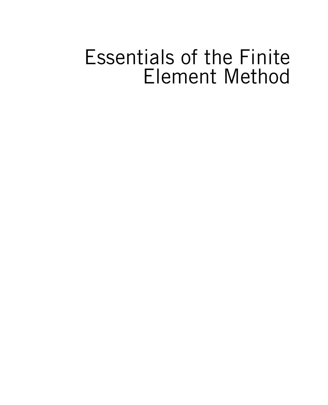 Essentials of the Finite Element Method by Unknown