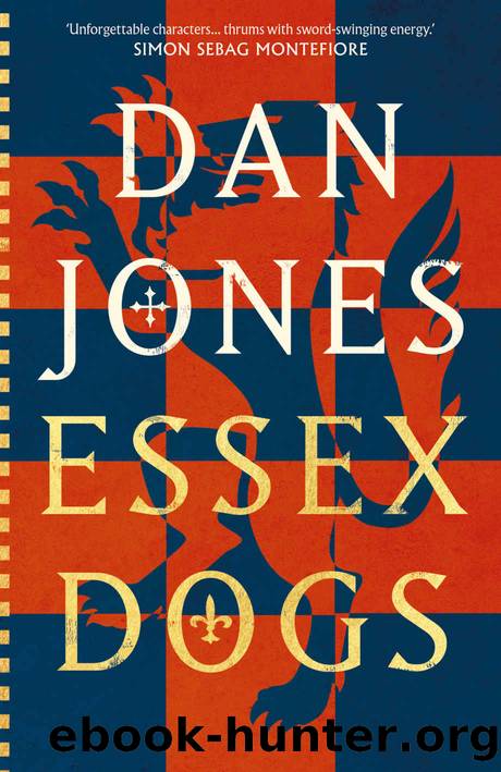 Essex Dogs (Essex Dogs Trilogy) by Jones Dan