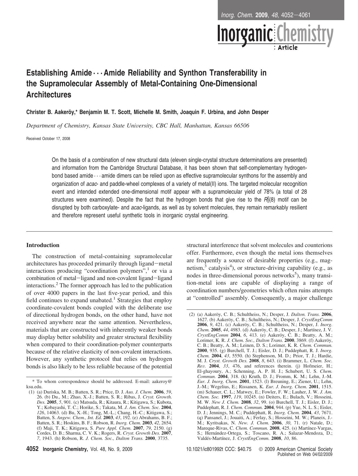 Establishing AmideÂ·Â·Â·Amide Reliability and Synthon Transferability in the Supramolecular Assembly of Metal-Containing One-Dimensional Architectures by unknow