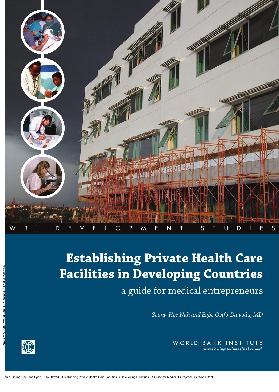 Establishing Private Health Care Facilities in Developing Countries : A Guide for Medical Entrepreneurs by Seung-Hee Nah; Egbe Osifo-Dawodu