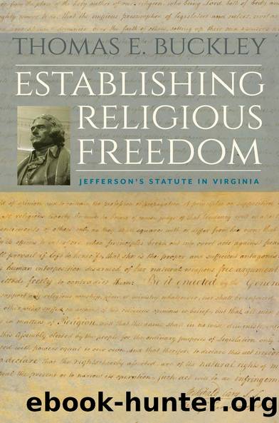 Establishing Religious Freedom by Thomas E. Buckley