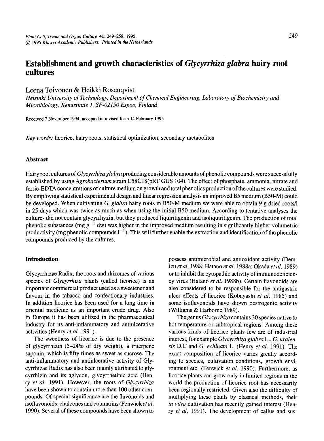 Establishment and growth characteristics of <Emphasis Type="Italic">Glycyrrhiza glabra<Emphasis> hairy root cultures by Unknown